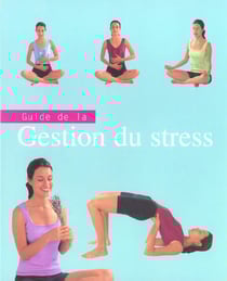 Guide de la gestion du stress