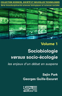 Sociobiologie versus socio-écologie - les enjeux d'un débat en suspens