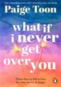 What if i never get over you