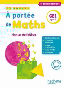 Le nouvel à portée de maths : CE1 - fichier de l'élève (édition 2023)