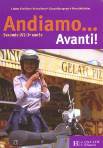 Andiamo... avanti! 3e annee - italien - livre de l'eleve - edition 2002