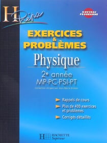 Sciences physiques - 2e année - mp, pc, psi, pt