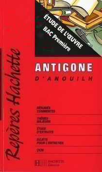 Repères Tome 45 : Antigone d'Anouilh