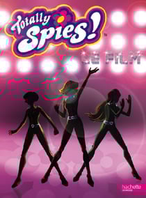 Totally spies - le film