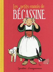 Les petits ennuis de Bécassine (nouvelle édition)