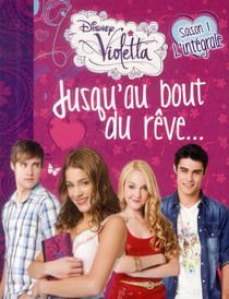 Violetta - saison 1 - intégrale - jusqu'au bout du rêve...