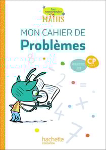 Pour comprendre les maths : CP - cahier de problèmes (édition 2019)