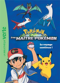 Pokémon - les voyages : Être Maître Pokémon