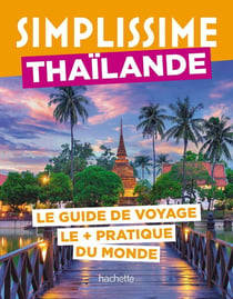 Guide simplissime : Thaïlande