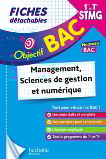 Objectif bac : Management, Sciences de gestion et numérique - 1re et Terminale STMG - Fiches détachables