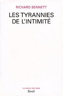 Les Tyrannies de l'intimité