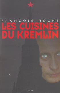 Les Cuisines du Kremlin.