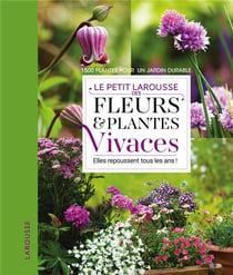 Petit Larousse fleurs et plantes vivaces