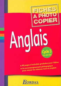 Anglais - cycle 3 - fichier photocopiable