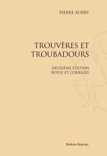 Trouvères et troubadours