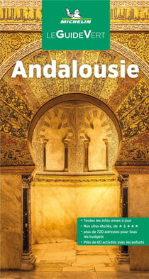 Le guide vert : Andalousie (édition 2022)