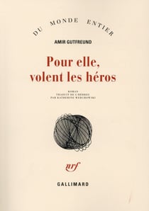 Pour elle, volent les héros