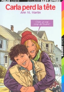 Le Club des Baby-Sitters Tome 50 : Carla perd la tête