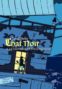 Chat Noir Tome 2 : le naufragé de l'île maudite