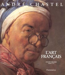 L'art francais t3 - sous l'ancien regime 1620-1775