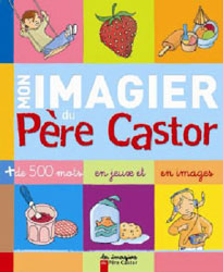 Mon imagier du pere castor a la maison