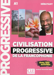FLE - civilisation progressive de la francophone - A - débutant (édition 2019)