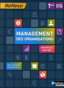 Réflexe : management des organisations - terminale STG