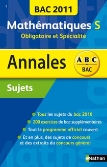 ABC du Bac Tome 2 : mathématiques - S, obligatoire et spécialité - sujets - bac 2011