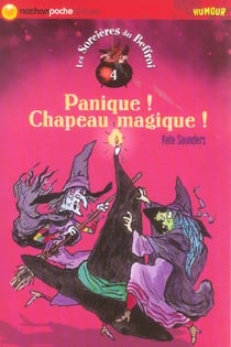 Panique ! chapeau magique !