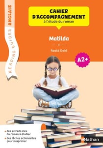 Reading guide : Mathilda de Roald Dahl - A2+