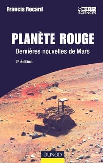 Planete rouge - dernieres nouvelles de mars (2e edition)