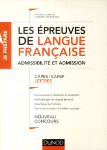 Je prépare - les épreuves de langue française - capes de lettres 2014/2015 - admissibilité et admission