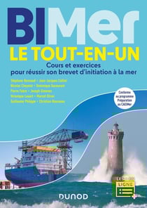 BIMer - Le tout en un : Cours et exercices pour réussir son brevet d'initiation à la mer
