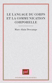 Le langage du corps et la communication corporelle