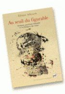 Au seuil du figurable : Autisme, psychose infantile et techniques du corps