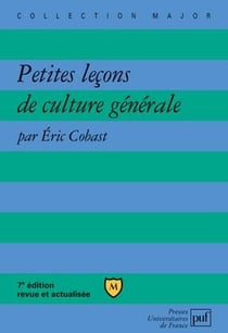 Petites leçons de culture générale (7e édition)