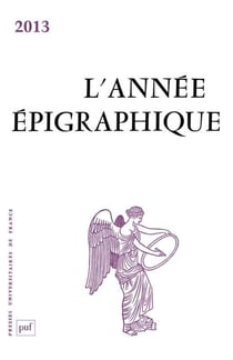 L'ANNEE EPIGRAPHIQUE : 2013