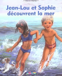 Jean lou et sophie decouvrent la mer (souple)