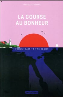 La course au bonheur