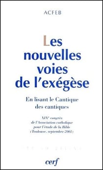 Les Nouvelles voies de l'exégèse