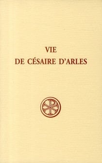 Vie de Césaire d'Arles