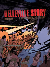 Belleville story Tome 2 : Après minuit
