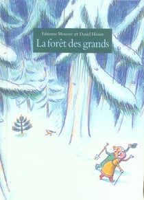 La forêt des grands