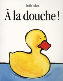 À la douche !