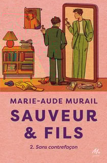 Sauveur & Fils Tome 2 : Sans contrefaçon