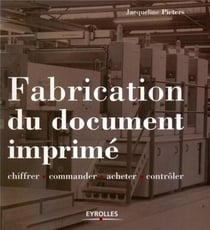 Fabrication du document imprimé : Chiffrer - Commander - Acheter - Contrôler
