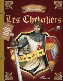 Les grands livres des aventuriers - le chevalier