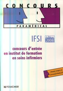 Concours d'entrée en ifsi (édition 2008)