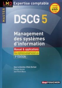 Dscg 5 - management des systèmes d'information - manuel et applications (4e édition)