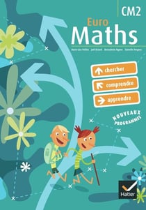 Euro maths - CM2 - livre de l'élève (édition 2009)